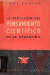 La evolucin del pensamiento cientfico en la Argentina