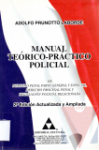 Manual terico-prctico policial de derecho penal parte general y especial, derecho procesal penal y legislacin policial relacionada