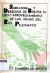 Soberana y derechos de Bolivia al uso y aprovechamiento de las del Ro Pilcomayo