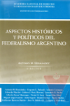 Aspectos histricos y polticos del federalismo Argentino