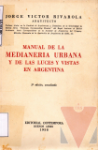 Manual de la medianeria urbana y de las luces y vistas en Argentina