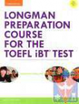Longman preparation course for the TOEFLBT test