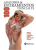 Anatoma & 100 estiramientos esenciales