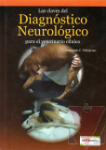 Las claves del diagnstico neurolgico para el veterinario clnico