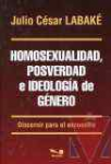 Homosexualidad, posverdad e ideología de género