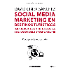 Social Media Marketing en destinos tursticos: implicaciones y retos de la evolucin del entorno online
