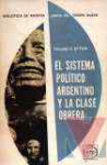El sistema poltico argentino y la clase obrera