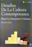 Desafíos de la cultura contemporánea para la conciencia cristiana