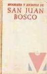 Biografa y escritos de San Juan Bosco
