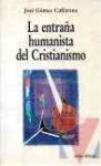 La entraa humanista del cristianismo
