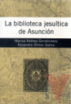 La biblioteca jesuítica de Asunción
