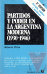 Partidos y poder en la Argentina Moderna (1930-1946)