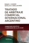 Tratado de arbitraje comercial internacional argentino