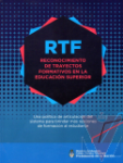 RTF. Reconocimiento de trayectos formativos en la educacin superior