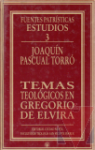 Temas teolgicos en Gregorio de Elvira