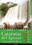 Cataratas del Iguaz y Esteros del Iber. Guas tursticas Visor Argentina
