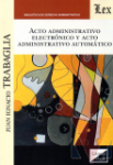 Acto administrativo electrnico y acto administrativo automtico
