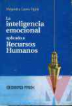 La inteligencia emocional aplicada a recursos humanos