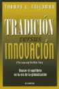 Tradicin versus innovacin