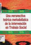 Una perspectiva teórica-metodológica de la intervención en trabajo social
