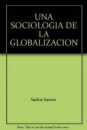 Una sociologa de la globalizacin