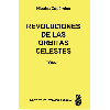 Las revoluciones de las orbitas celestes : Tomo I  / Copernico, Nicols - URL