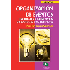 Organizacin de eventos : Problemas e imprevistos. Soluciones y sugerencias / Jijena Snchez, Rosario(2015) - URL