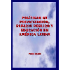 Polticas de privatizacin, espacio pblico y educacin en Amrica Latina / Gentili, Pablo, Compilador (2009) - URL